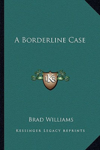 Book A Borderline Case Brad Williams