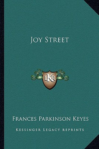 Knjiga Joy Street Frances Parkinson Keyes
