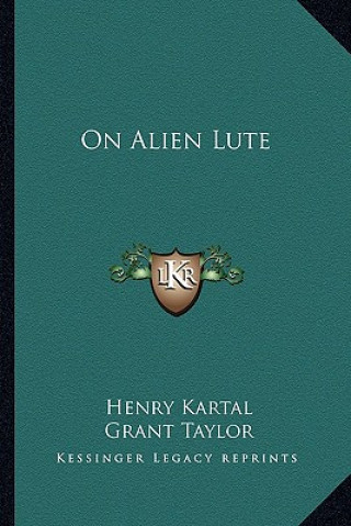 Buch On Alien Lute Henry Kartal