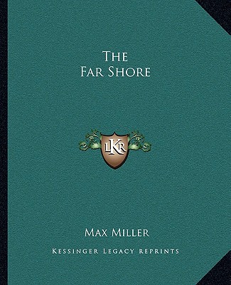 Книга The Far Shore Max Miller