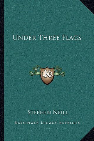 Buch Under Three Flags Stephen Neill