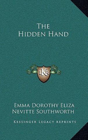 Buch The Hidden Hand Emma Dorothy Eliza Nevitte Southworth