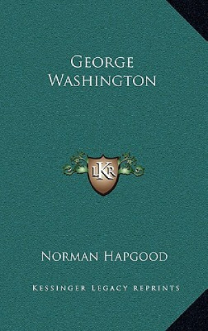 Carte George Washington Norman Hapgood