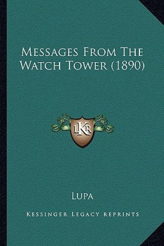 Kniha Messages from the Watch Tower (1890) Lupa