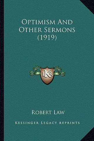 Libro Optimism and Other Sermons (1919) Robert Law