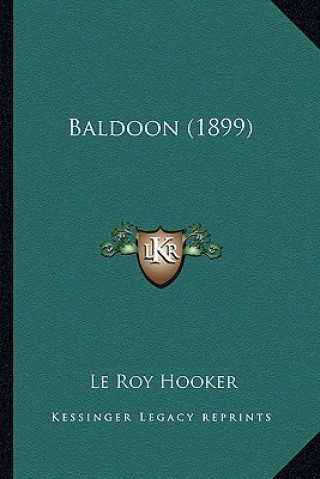 Boek Baldoon (1899) Le Roy Hooker