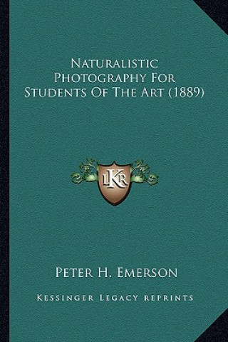 Carte Naturalistic Photography for Students of the Art (1889) Peter H. Emerson