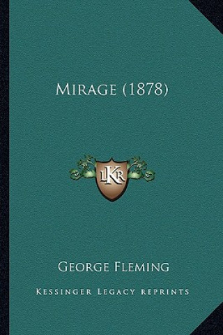 Boek Mirage (1878) George Fleming