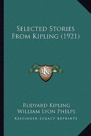 Książka Selected Stories From Kipling (1921) Rudyard Kipling
