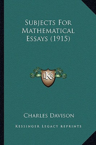 Libro Subjects for Mathematical Essays (1915) Charles Davison