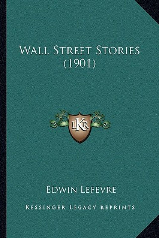 Książka Wall Street Stories (1901) Edwin Lefevre