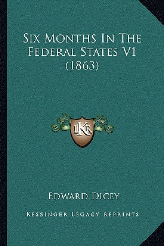 Książka Six Months in the Federal States V1 (1863) Edward Dicey