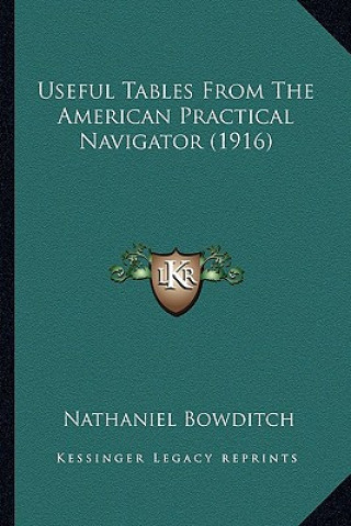Carte Useful Tables from the American Practical Navigator (1916) Nathaniel Bowditch