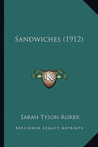 Książka Sandwiches (1912) Sarah Tyson Rorer