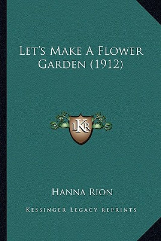Carte Let's Make a Flower Garden (1912) Hanna Rion