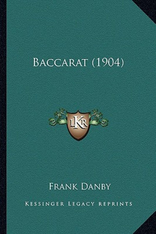 Buch Baccarat (1904) Frank Danby