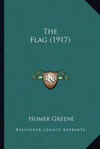 Buch The Flag (1917) Homer Greene