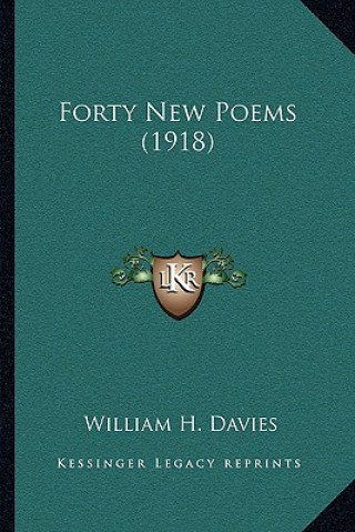 Kniha Forty New Poems (1918) William H. Davies