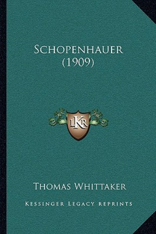Libro Schopenhauer (1909) Thomas Whittaker