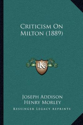 Buch Criticism on Milton (1889) Joseph Addison