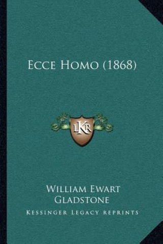 Książka Ecce Homo (1868) William Ewart Gladstone