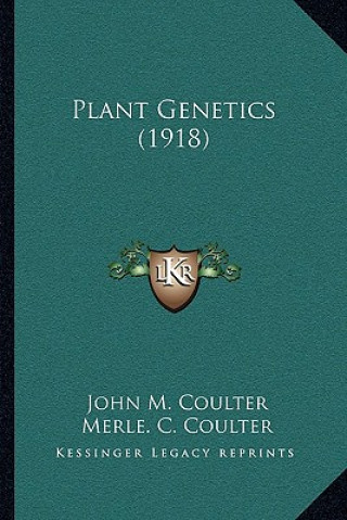 Kniha Plant Genetics (1918) John M. Coulter