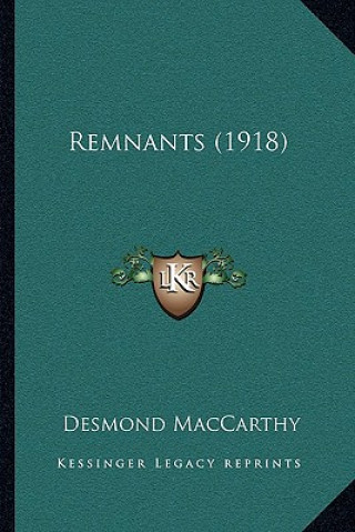 Boek Remnants (1918) Desmond MacCarthy