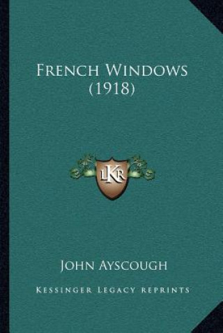 Boek French Windows (1918) John Ayscough