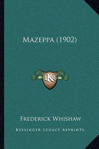 Book Mazeppa (1902) Frederick Whishaw