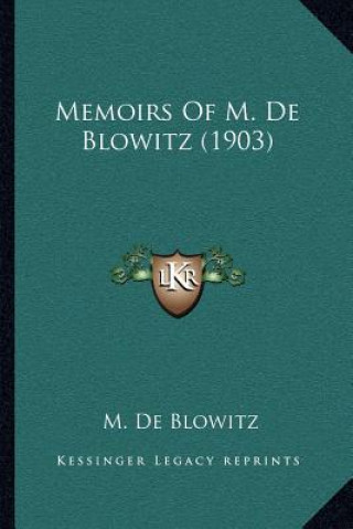 Kniha Memoirs of M. de Blowitz (1903) M. De Blowitz