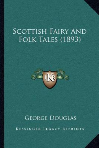 Carte Scottish Fairy and Folk Tales (1893) George Douglas