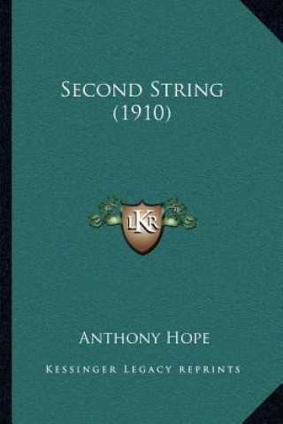 Książka Second String (1910) Anthony Hope