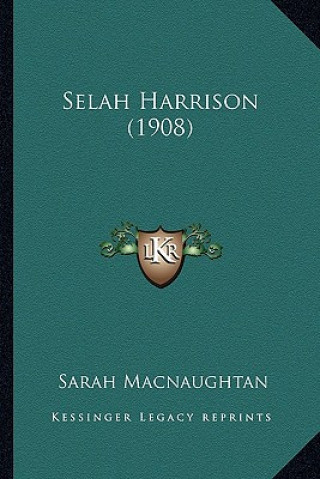 Book Selah Harrison (1908) Sarah Macnaughtan