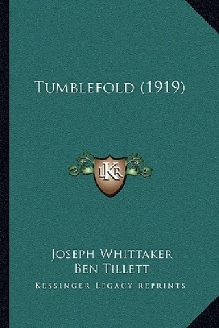 Kniha Tumblefold (1919) Joseph Whittaker