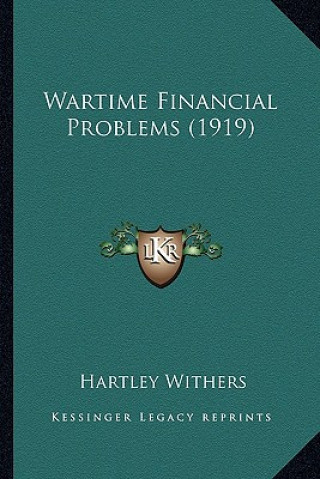 Buch Wartime Financial Problems (1919) Hartley Withers