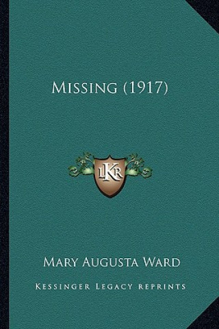 Book Missing (1917) Mary Augusta Ward
