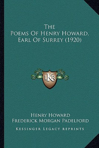 Carte The Poems of Henry Howard, Earl of Surrey (1920) Henry Howard