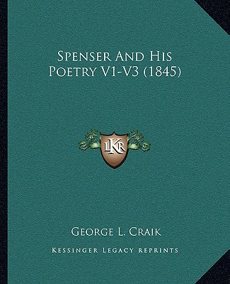 Książka Spenser and His Poetry V1-V3 (1845) George L. Craik