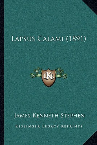 Książka Lapsus Calami (1891) James Kenneth Stephen