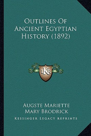 Livre Outlines Of Ancient Egyptian History (1892) Augste Mariette