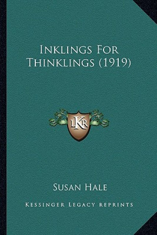 Book Inklings for Thinklings (1919) Susan Hale