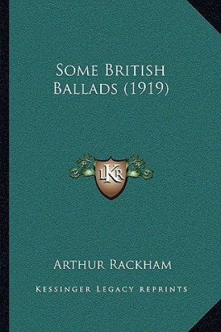 Libro Some British Ballads (1919) Arthur Rackham