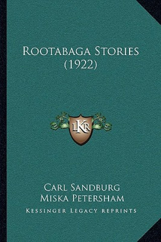 Kniha Rootabaga Stories (1922) Carl Sandburg