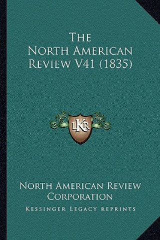 Knjiga The North American Review V41 (1835) North American Review Corporation