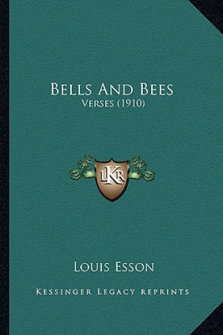 Knjiga Bells and Bees: Verses (1910) Louis Esson