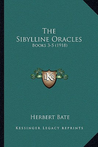 Livro The Sibylline Oracles: Books 3-5 (1918) Herbert Bate