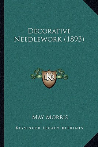 Book Decorative Needlework (1893) May Morris