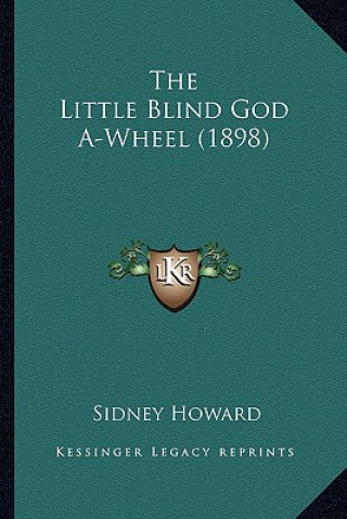 Carte The Little Blind God A-Wheel (1898) Sidney Howard