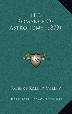 Carte The Romance of Astronomy (1873) Robert Kalley Miller