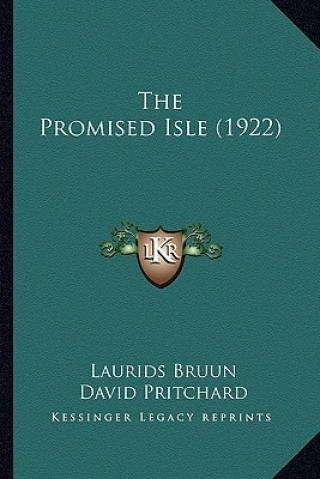 Buch The Promised Isle (1922) Laurids Bruun